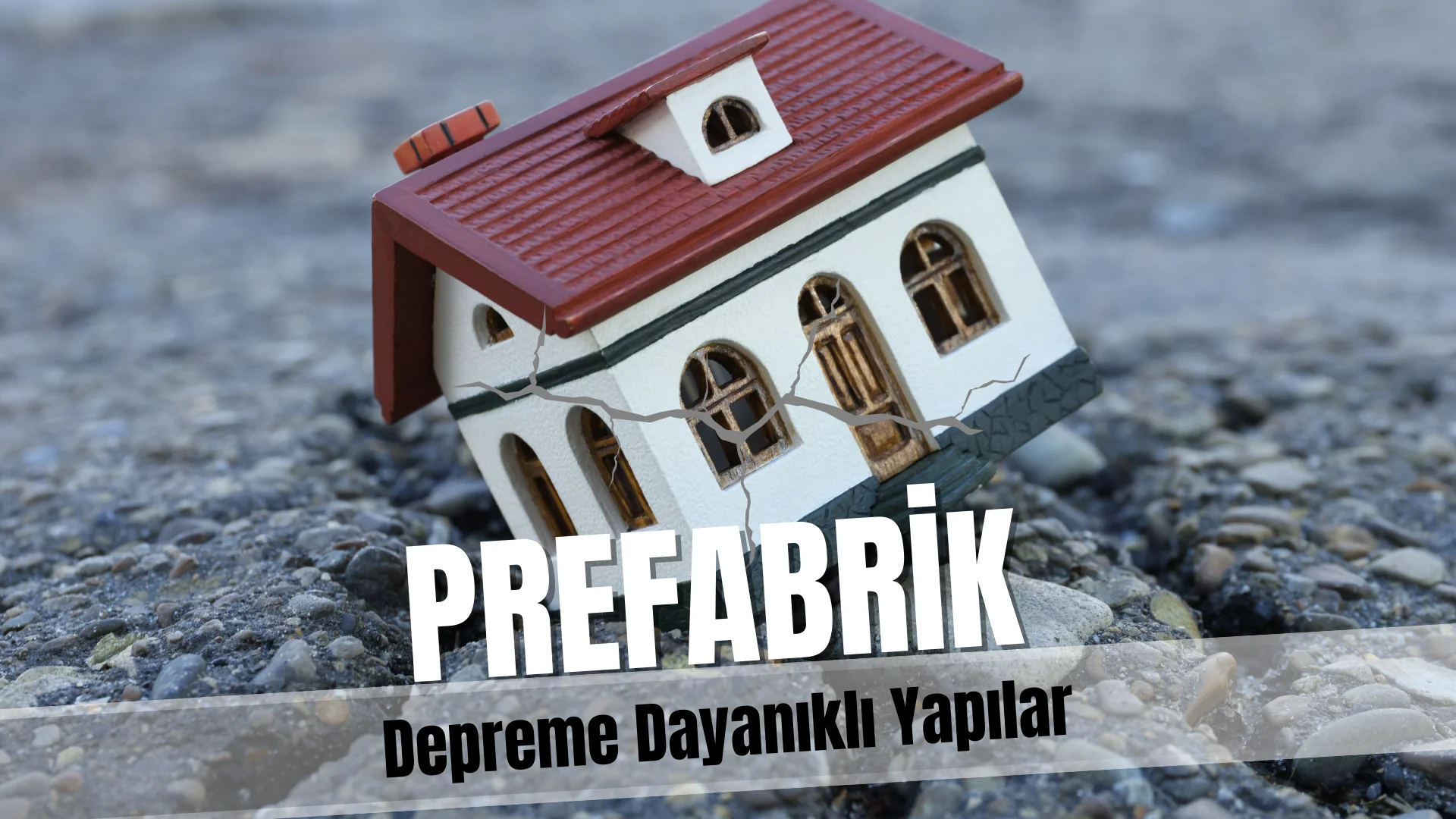 Depreme Dayanıklı Prefabrik Evler